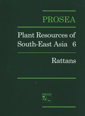 PROSEA, Volume 6: Rattans