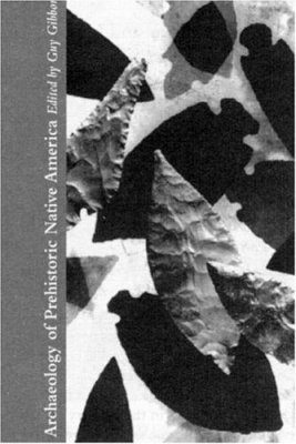 Archaeology of Prehistoric Native America