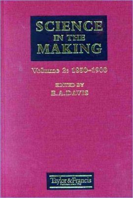 Science in the Making, Volume 2