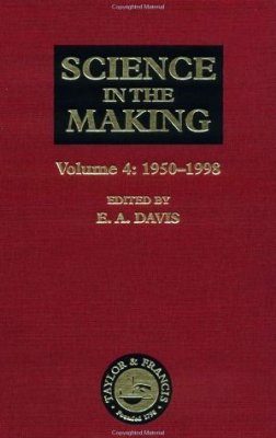 Science in the Making, Volume 4