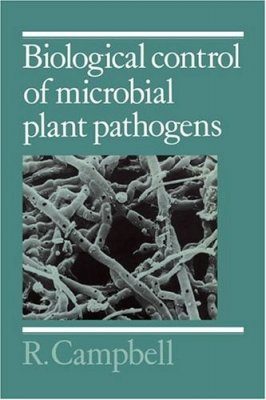 Biological Control of Microbial Plant Pathogens