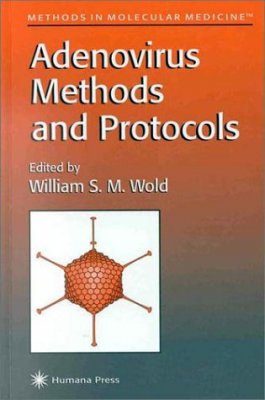 Adenovirus Methods and Protocols
