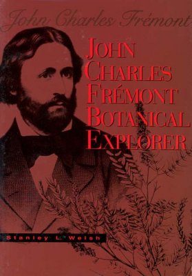 John Charles Frémont Botanical Explorer