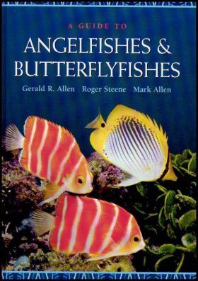 A Guide to Angelfishes and Butterflyfishes
