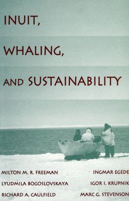 Inuit, Whaling, and Sustainability