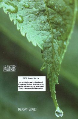 An Ornithological Evaluation of Grampian Region, Scotland, with Special Reference to the Location of Future Commercial Afforestation