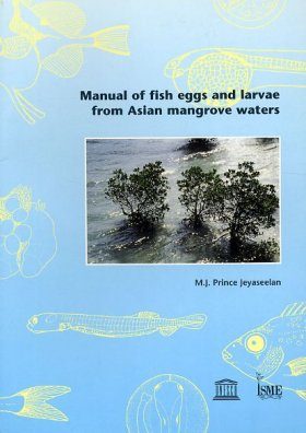 Manual of Fish Eggs and Larvae from Asian Mangrove Waters