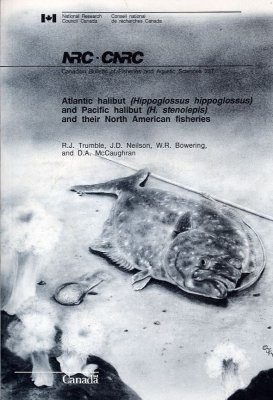 Atlantic Halibut (Hippoglossus hippoglossus) and Pacific Halibut (H.stenolepis) and their North American Fisheries