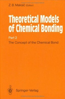 Theoretical Models of Chemical Bonding, Volume 2