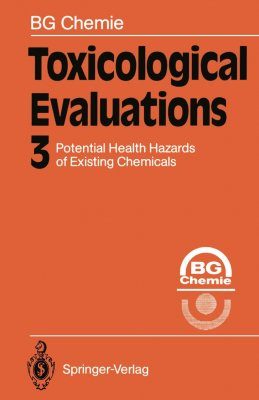 Toxicological Evaluations