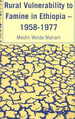 Rural Vulnerability to Famine in Ethiopia: 1958-77