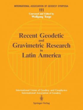 Recent Geodetic and Gravimetric Research in Latin America