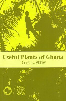 Useful Plants of Ghana