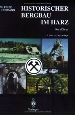 Historischer Bergbau im Harz