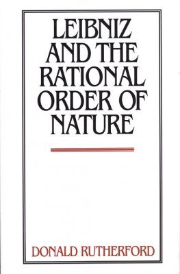 Leibniz and the Rational Order of Nature