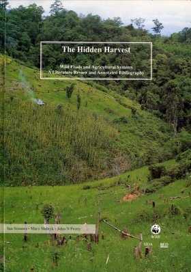 Hidden Harvest: Wild Foods and Agricultural Systems