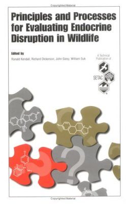 Principles and Processes for Evaluating Endocrine Disruption in Wildlife