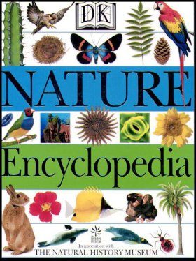 The Dorling Kindersley Nature Encyclopedia