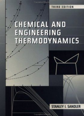 Chemical and Engineering Thermodynamics
