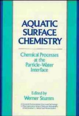 Aquatic Surface Chemistry: Chemical Processes at the Particle-Water Interface