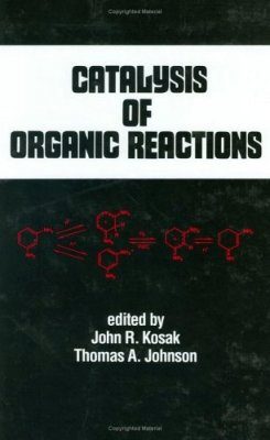 Catalysis of Organic Reactions