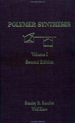 Polymer Syntheses, Volume 1