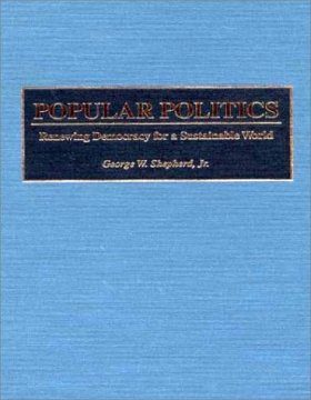 Popular Politics: Renewing Democracy in a Sustainable World