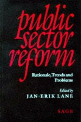 Public Sector Reform: Rationale, Trends and Problems