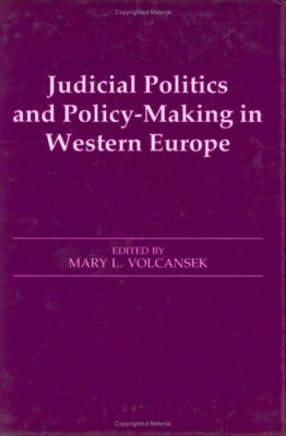 Judicial Politics and Policymaking in Western Europe