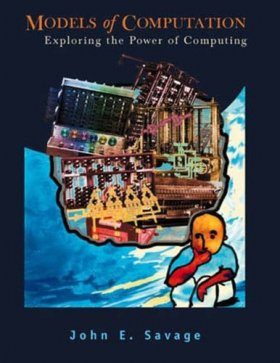 Models of Computation: Exploring the Power of Computing