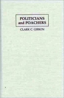 Politicians and Poachers