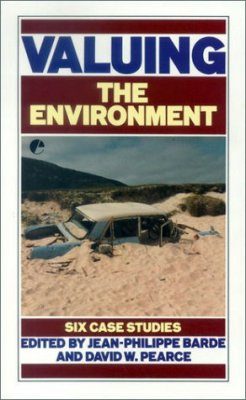 Valuing the Environment: Six Case Studies
