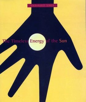 The Timeless Energy of the Sun for Life and Peace with Nature