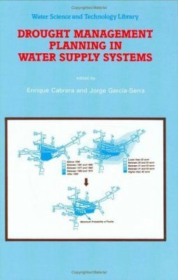 Drought Management Planning in Water Supply Systems