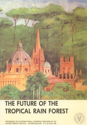 The Future of the Tropical Rain Forest