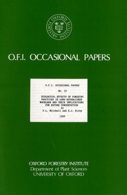 Ecological Effects of Forestry Practices in Long Established Woodland and Their Implications for Nature Conservation