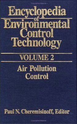 Encyclopedia of Environmental Control Technology Volume 2