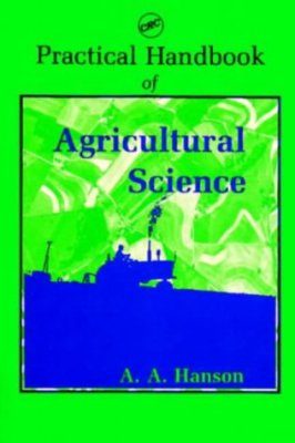 Practical Handbook of Agricultural Science