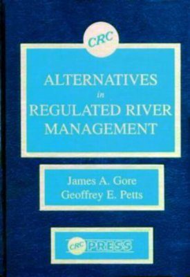 Alternatives in Regulated River Management