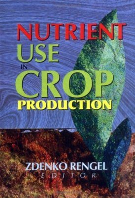 Nutrient Use in Crop Production