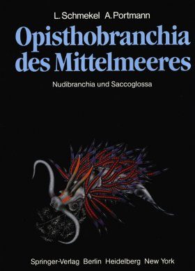 Opisthobranchia des Mittelmeeres: Nudibranchia und Saccoglossa / Opisthobranchia of the Mediterranean: Nudibranchia and Sacoglossa