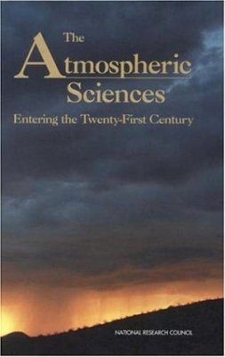 The Atmospheric Sciences Entering the Twenty-First Century