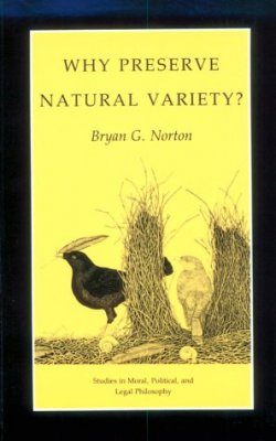 Why Preserve Natural Variety?