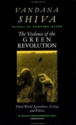 The Violence of the Green Revolution