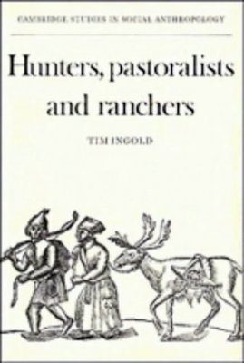Hunters, Pastoralists and Ranchers