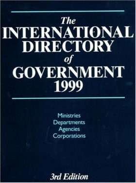 International Directory of Government 1999