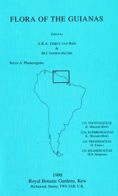 Flora of the Guianas, Series A: 21: Vochysiaceae, Euphroniaceae, Trigoniaceae, Krameriaceae