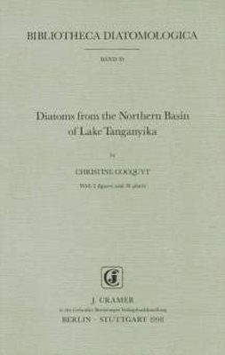 Bibliotheca Diatomologica, Volume 39: Diatoms from the Northern Basin of Lake Tanganyika