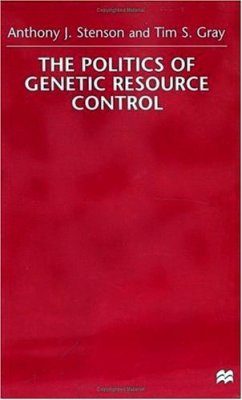 The Politics of Genetic Resource Control