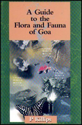 A Guide to the Flora and Fauna of Goa